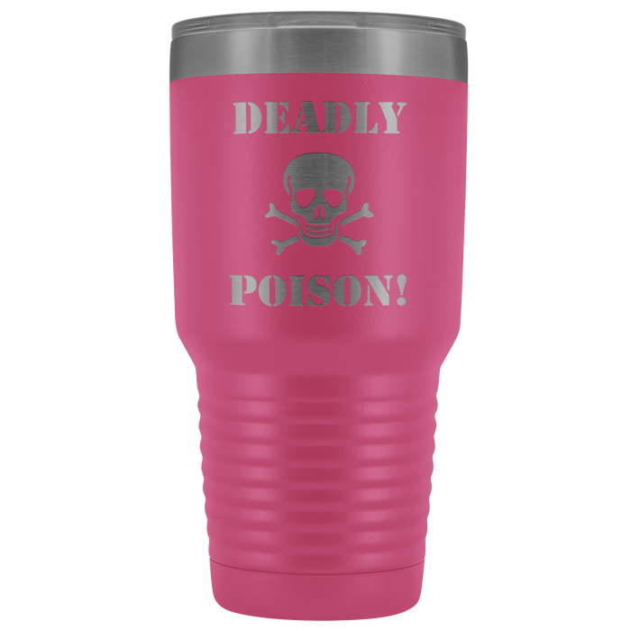 Deadly Poison Vacuum Tumbler (Large)