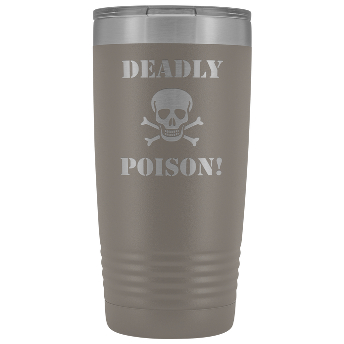 Deadly Poison Vacuum Tumbler