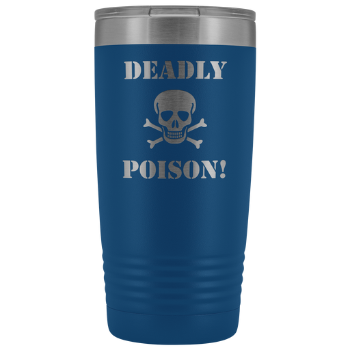 Deadly Poison Vacuum Tumbler