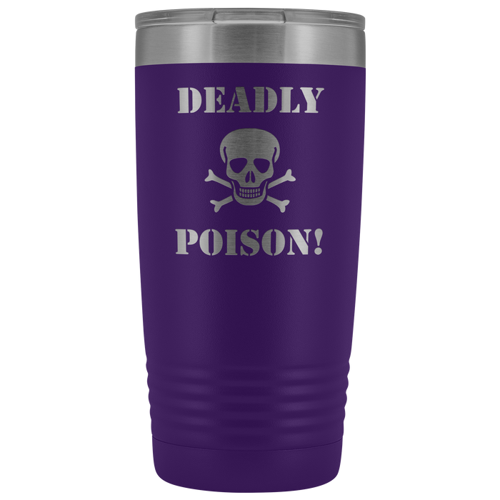 Deadly Poison Vacuum Tumbler