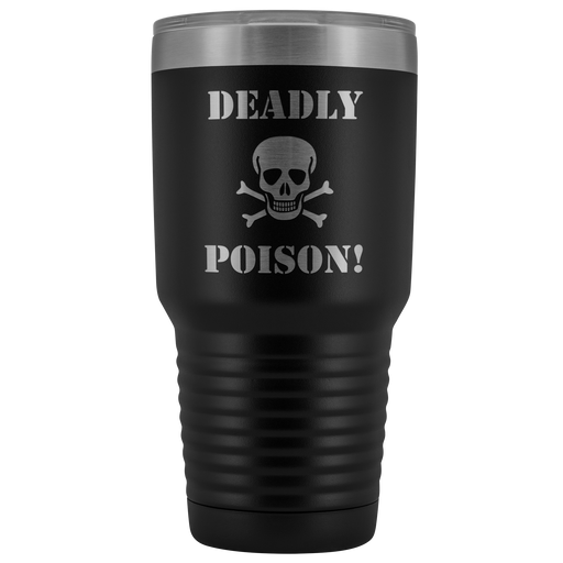 Deadly Poison Vacuum Tumbler (Large)