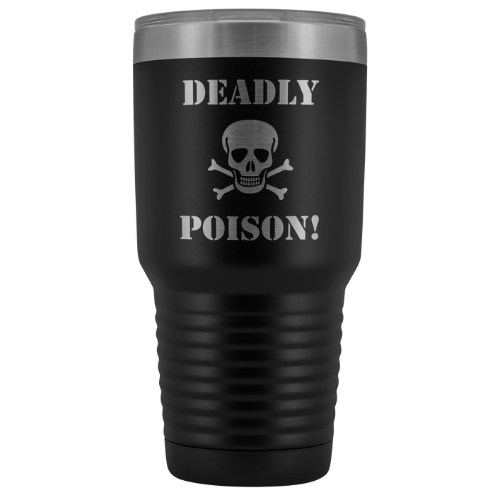 Deadly Poison Vacuum Tumbler (Large)