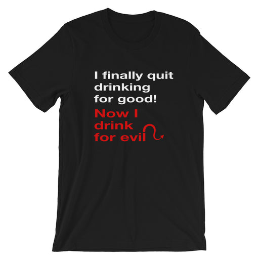 Evil Drinking T-Shirt