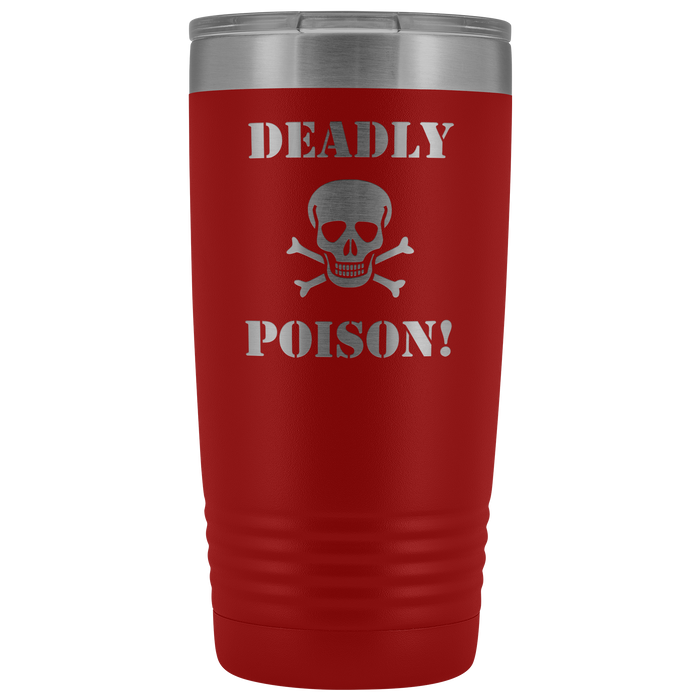 Deadly Poison Vacuum Tumbler